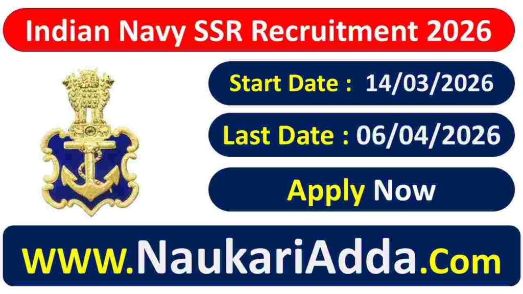 Indian Navy SSR Recruitment 2026 Naukari Adda