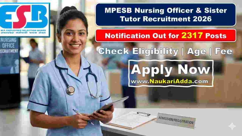 MPESB Nursing Officer Sister Tutor 2026 Naukari Adda