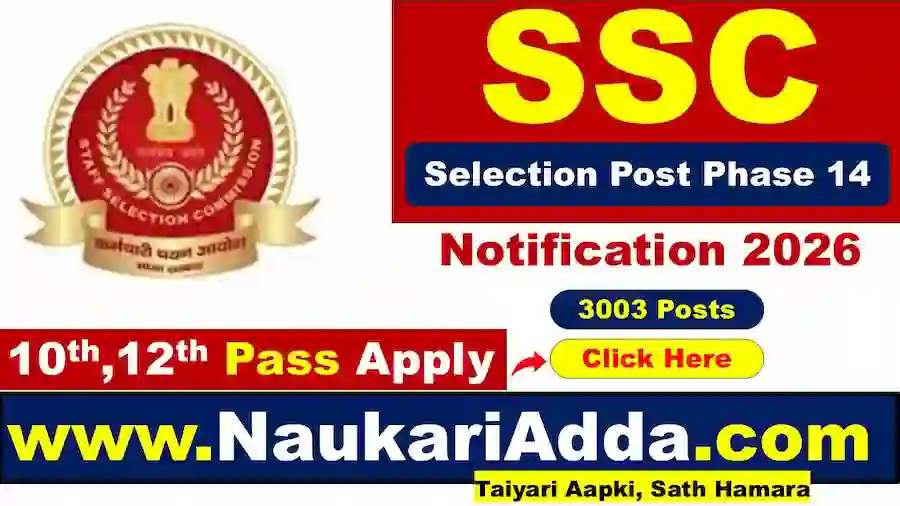 SSC Selection Phase 14 2026 Naukari Adda