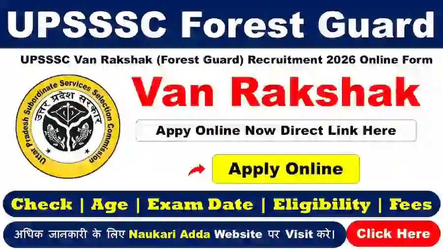 UPSSSC UP Forest Guard Recuritment 2026 Naukari Adda