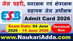 MP ESB Jail Prahari Admit Card 2026 Naukari Adda