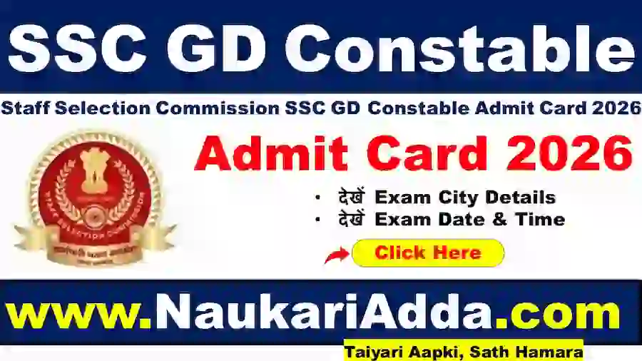 SSC GD Constable Admit Card 2026 Naukari Adda
