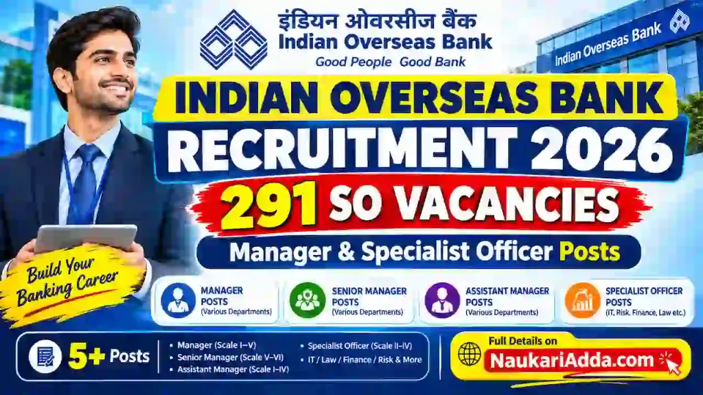 Indian Overseas Bank Recruitment 2026 Naukari Adda